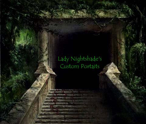 Enter Lady Nightshade's Custom Portraits